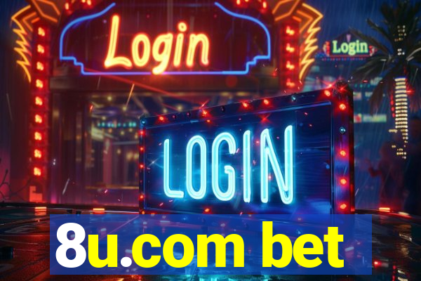 8u.com bet